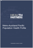 Metro-Auckland Pacific Population Health Profile